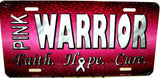 Novelty license plate Breast cancer Awareness Pink Warrior New Aluminum